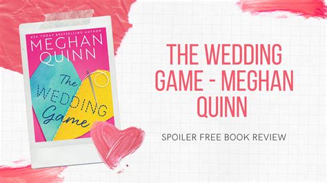 The Wedding Game Meghan Quinn Spoiler Free Book Review — Hannah Heartss