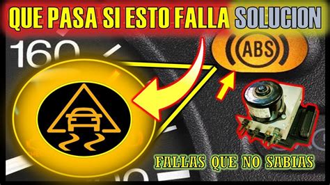 QUE PASA SI FALLA EL ABS SINTOMAS DE FALLA DEL ABS DEL AUTO EL AUTO