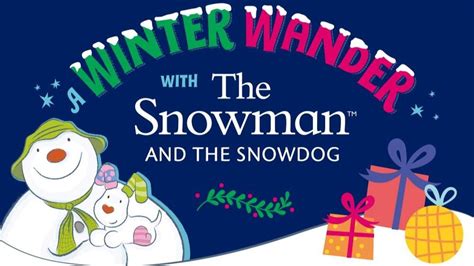 The Snowman™ and The Snowdog in Hampshire - Best Price Tickets