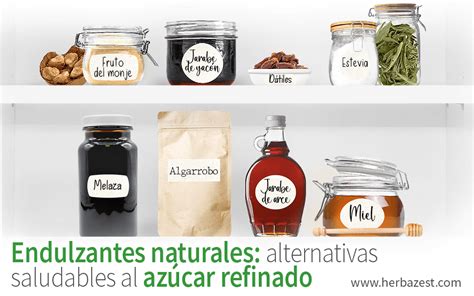 Endulzantes Naturales Alternativas Saludables Al Az Car Refinado