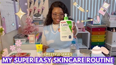 My Simple Easy Skin Care Routine Start The New Year With Clean And Hydrated Skin Self Care