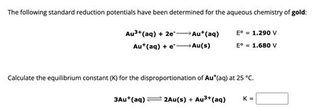 Solved The Following Standard Reduction Potentials Have Been