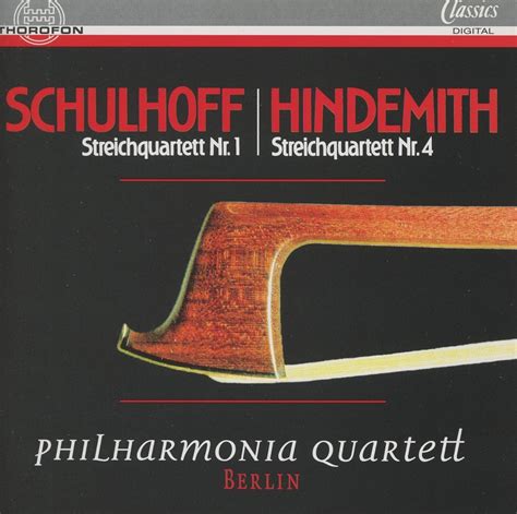 String Quartet No 1 4 Erwin Schulhoff Paul Hindemith Philharmonia