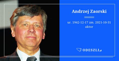 Andrzej Zaorski Miejsca Pamięci Odeszli pl