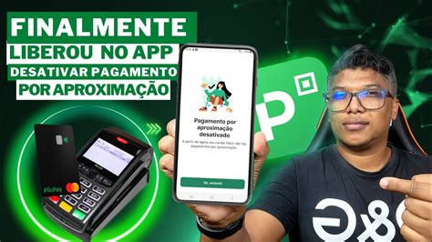 Como Desativar Pagamento Por Aproxima O No Picpay Youtube