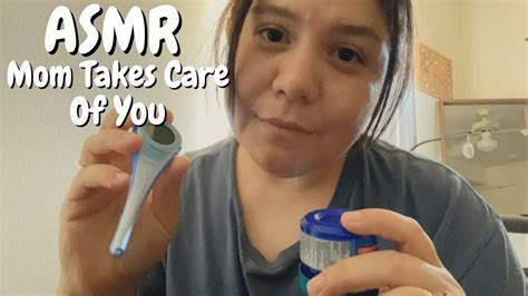 Asmr Mom Takes Care Of You Roleplay Youtube