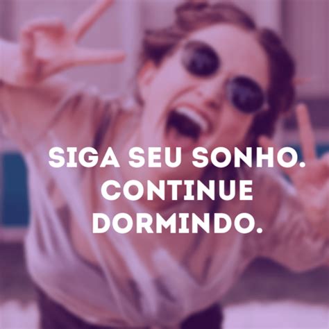 40 Imagens Com Frases De Todos Os Tipos Para Se Inspirar E Compartilhar