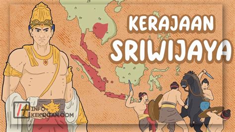 7 Raja Kerajaan Sriwijaya Yang Sukses Memimpin Kerajaan