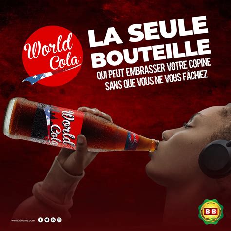 World Cola La Seule Bouteille Qui Te Fait Du Bien Brasserie Bb Lom