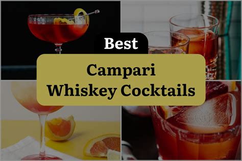 10 Campari Whiskey Cocktails To Make Your Taste Buds Sing DineWithDrinks