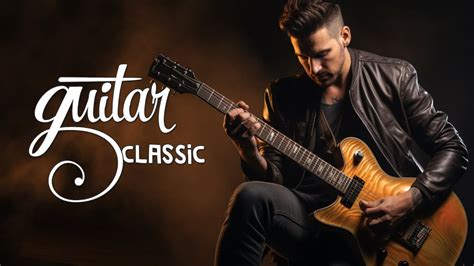 The Best Of Classic Guitar Love Songs Playlist Great Relaxing