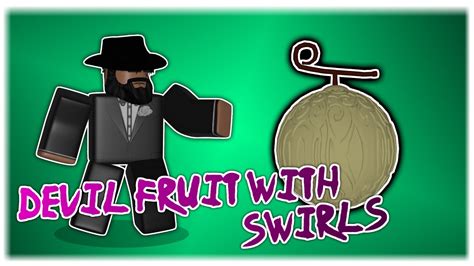 Roblox Studio How To Make A Devil Fruit Model With Swirls Youtube