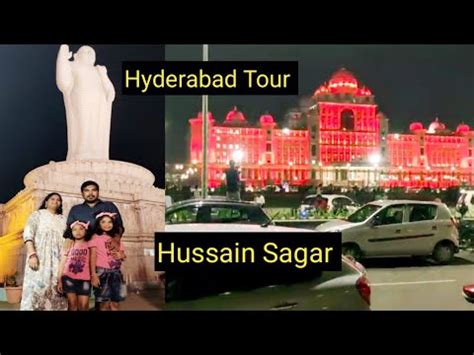 Hyderabad Tour Hussain Sagar Buddha Statue Lumbini Park Youtube