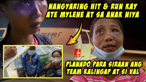 Ate Mylene At Anak Na Hit Run Planado Para Siraan Si Val Santos