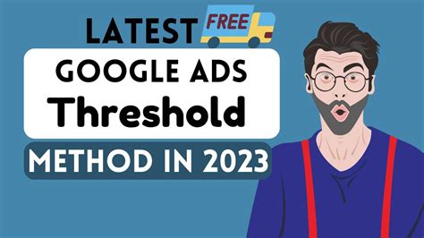 Latest Free GOOGLE ADS Threshold Method In 2023 YouTube