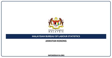 Jawatan Kosong Malaysian Bureau Of Labour Statistics Tarikh Tutup