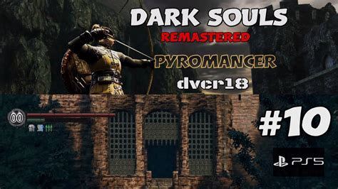 Dark Souls Remastered PS5 Platinum Run Ep 10 La Fortezza Di Sen E