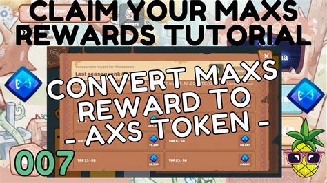 Axie Infinity 007 How To Claim MAXS Reward And Convert To AXS Token