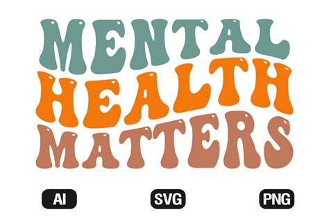 Mental Health Matters Retro Wavy Svg Fil Graphic By Hosneara 4767