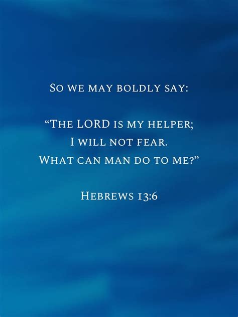 Hebrews So We May Boldly Say The Lord Is My Helper I Will Not