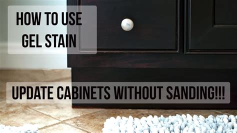 How To Use Gel Stain Update Cabinets Without Sanding YouTube