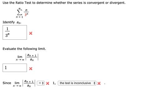 Solved Use The Ratio Test To Determine Whether The Series Is