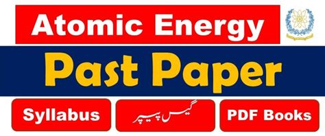 Atomic Energy PAEC Past Papers Syllabus Jobs