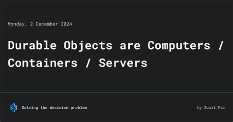 Durable Objects are Computers / Containers / Servers • Solving the ...