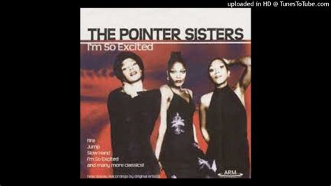 The Pointer Sisters Im So Excited Youtube