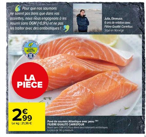 Promo Pav De Saumon Atlantique Avec Peau Fili Re Qualit Carrefour