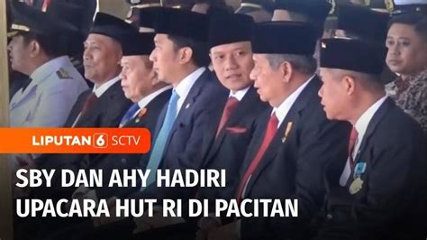 SBY Dan AHY Upacara Peringatan Kemerdekaan Ke 78 Di Pacitan Liputan 6