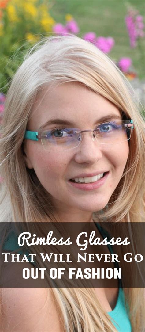 Rimless Glasses For Women That Will Never Go Out Of Fashion