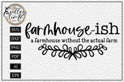 Farmhouse Ish Svg A Rustic Farmhouse Sign Design