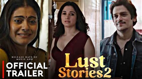 Lust Stories 2 Trailer Release Date Mrunal Thakur Kajol Tamannaah Vijay Verma Netflix