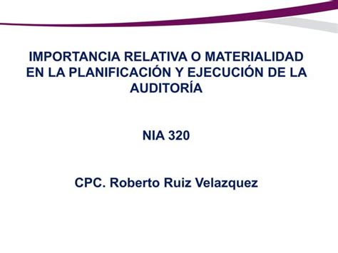 Nia 320 Importancia Relativa O Materialidad