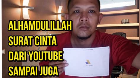 Dapat Surat Cinta Dari Youtube Akhirnya Sampai Juga Google Adsense