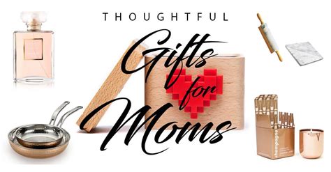 50 Thoughtful Gifts For Mom That Will Show You Care Ideas For 2019