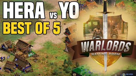 Hera Vs Yo Warlords Waiting Room Quarterfinals YouTube