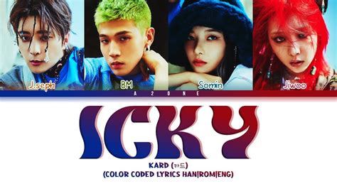 ICKY KARD 카드 Color Coded Lyrics Han Rom Eng YouTube