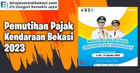 Pemutihan Pajak Kendaraan Bekasi Gratis Denda Dan Balik Nama