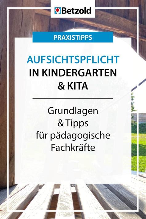 Aufsichtspflicht Im Kiga Tipps Hinweise Erzieherin Tipps