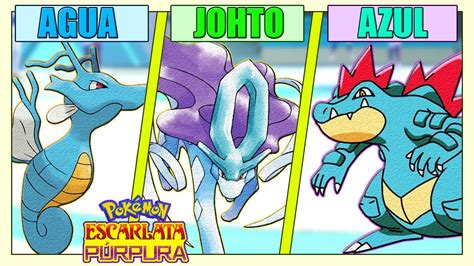 Monotype Agua Pok Mon De Johto Y Monocolor Azul A La Vez Nunca Vi Un