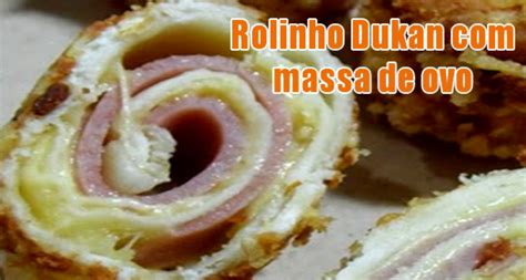 Rolinho Dukan Presunto E Queijo Receitas Fitness