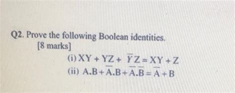 Solved Q Prove The Following Boolean Identities Marks Chegg