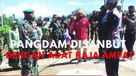 Kunjungan Kerja Pangdam Xviii Kasuari Di Kodim Raja Ampat Youtube