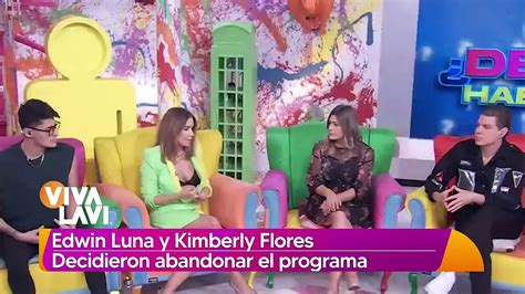 Edwin Luna Y Kimberly Flores Abandonan Programa Y Ellos Explican La