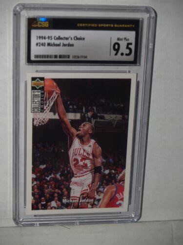 Michael Jordan 1994 95 Upper Deck Collector S Choice 240 CSG 9 5 Mint