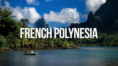 Discover The Islands Of French Polynesia 🇵🇫 Travel Guide Youtube