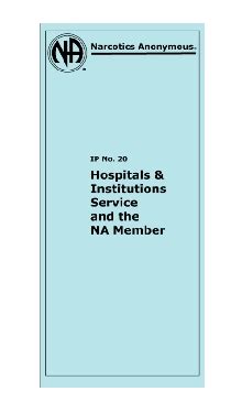 IP #20 – H&I Service and the NA Member – Marietta Area of NA