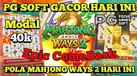 MAHJONG WAYS PG SOFT GACOR HARI INI SLOT GACOR HARI INI POLA SLOT GACOR